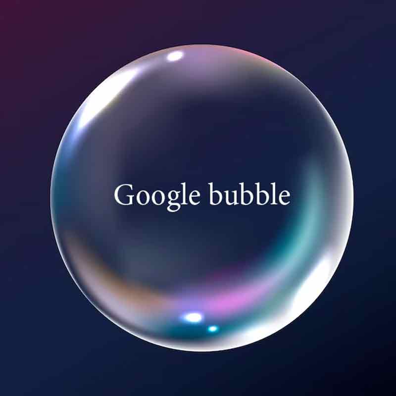 حباب گوگل (Google bubble) چیست؟